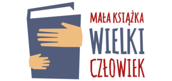 zilustrowane dwie dłonie na stojącej książce Mała Książka Wielki Człowiek