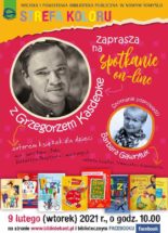 Plakat przedstawia dwie osoby i tekst. Góra plakatu: „‎MIEJSKA 1 POWIATOWA BIBLIOTEKA PUBLICZNA W NOWYM TOMYŚLU STREFA KOLORU zaprasza na spotkanie on-line .Spotkanie poprowadzi Barbara Gawryluk autorka ksiażek, tłumaczka dziennikarka. Gościem będzie Grzegorz Kasdepke autor Kuba Buba, ksiażek dla dzieci m.in.. serii Detektyw Pozytywka wielu innych. na bibliotecznym. Pod nimi okładki książek autora.na dole napis FACEBOOKU facebook و lutego 2021 r., godz. 10.00.