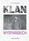 okładka książki, w połowie okładki obraz przedstawiający portret mężczyzny, u góry napis Jan Tomkowski Klan, u dołu Wyspiańskich
