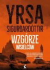 okładka książki, w tle góry i napis: Yrsa Sigurðardóttir, Wzgórze wisielców