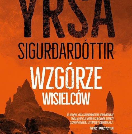 okładka książki, w tle góry i napis: Yrsa Sigurðardóttir, Wzgórze wisielców