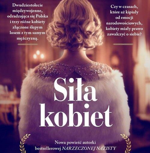 okładka książki, kobieta odwrócona plecami, ubrana w lisa, u góry napis: Barbara Wysoczańska, Siła kobiet